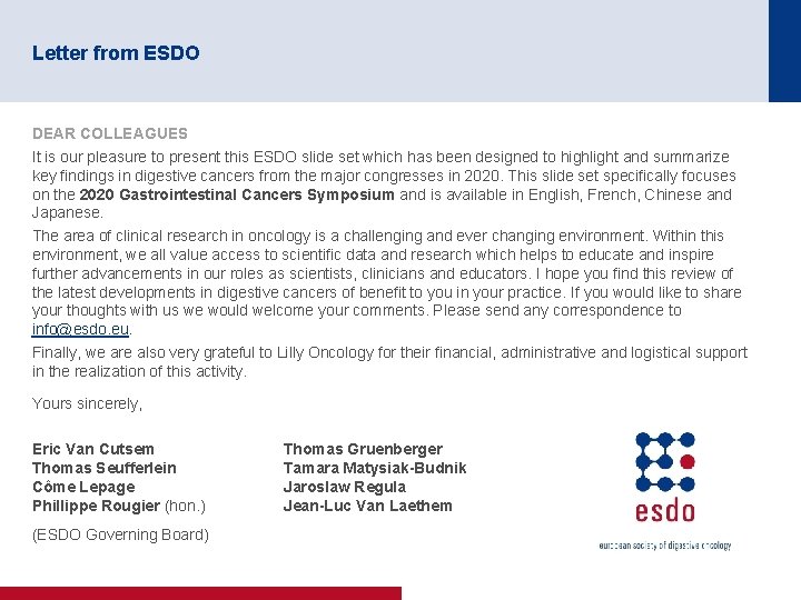 Letter from ESDO DEAR COLLEAGUES It is our pleasure to present this ESDO slide