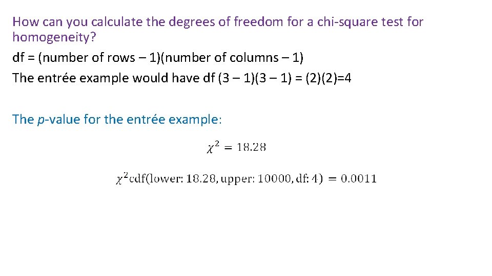 How can you calculate the degrees of freedom for a chi-square test for homogeneity?