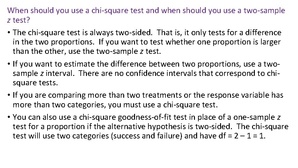 When should you use a chi-square test and when should you use a two-sample
