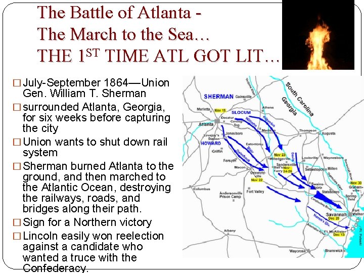 The Battle of Atlanta The March to the Sea… THE 1 ST TIME ATL