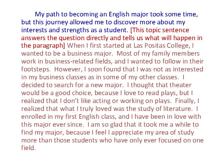 My path to becoming an English major took some time, but this journey allowed