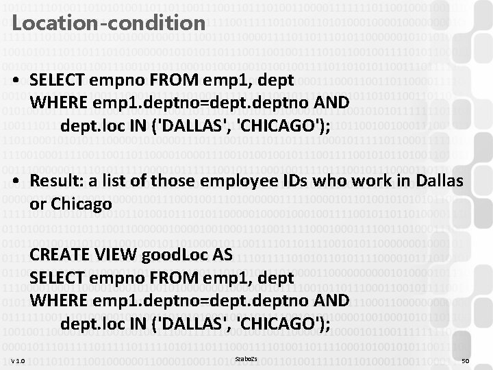 Location-condition • SELECT empno FROM emp 1, dept WHERE emp 1. deptno=deptno AND dept. Location-condition • SELECT empno FROM emp 1, dept WHERE emp 1. deptno=deptno AND dept.