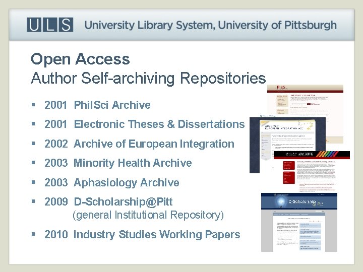 Open Access Author Self-archiving Repositories § 2001 Phil. Sci Archive § 2001 Electronic Theses