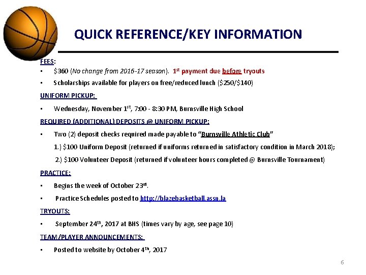 QUICK REFERENCE/KEY INFORMATION FEES: FEES • $360 (No change from 2016 -17 season). 1