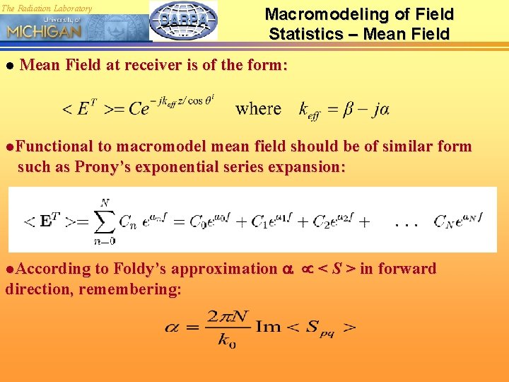 The Radiation Laboratory l Macromodeling of Field Statistics – Mean Field at receiver is