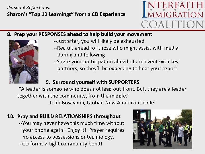 Personal Reflections: Sharon’s “Top 10 Learnings” from a CD Experience 8. Prep your RESPONSES