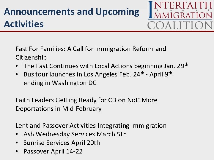 Announcements and Upcoming Activities Fast For Families: A Call for Immigration Reform and Citizenship