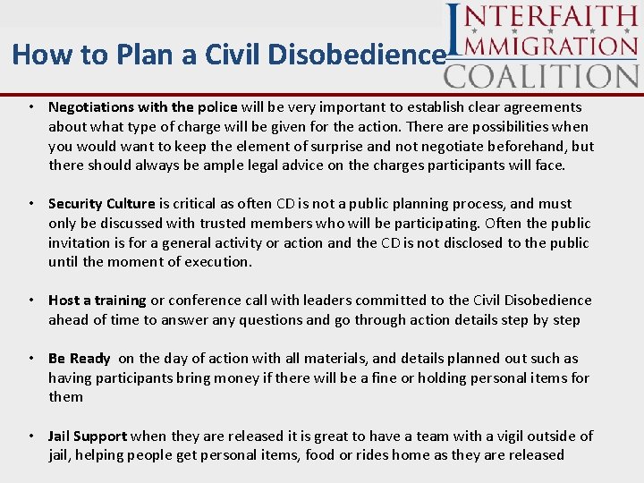 How to Plan a Civil Disobedience • Negotiations with the police will be very