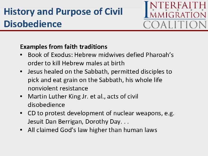 History and Purpose of Civil Disobedience Examples from faith traditions • Book of Exodus: