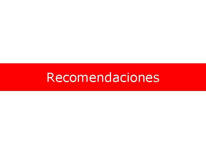 Recomendaciones 