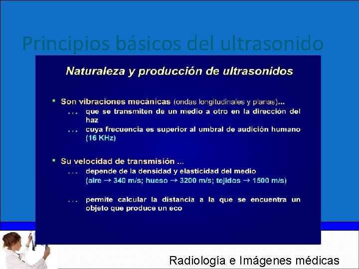 Principios básicos del ultrasonido Radiología e Imágenes médicas 