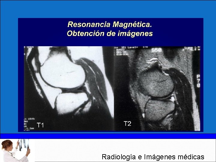 Radiología e Imágenes médicas 