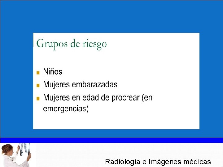 Radiología e Imágenes médicas 