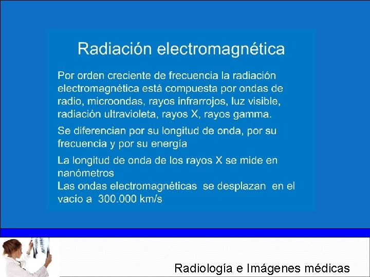 Radiología e Imágenes médicas 