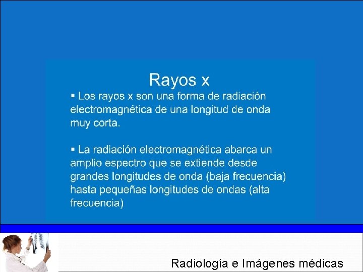 Radiología e Imágenes médicas 