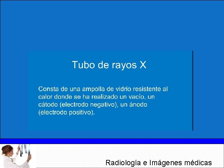 Radiología e Imágenes médicas 