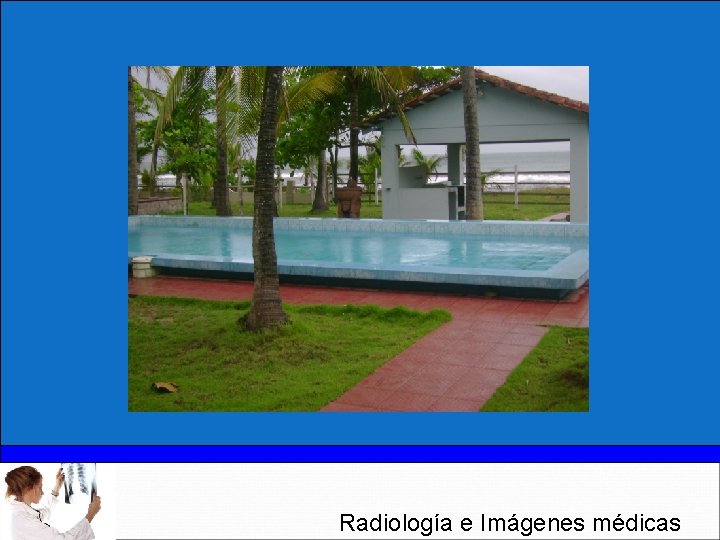 Radiología e Imágenes médicas 