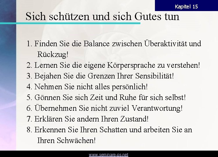 Kapitel 15 Sich schützen und sich Gutes tun 1. Finden Sie die Balance zwischen