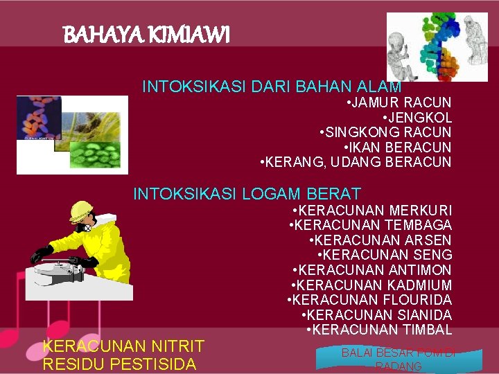 BAHAYA KIMIAWI INTOKSIKASI DARI BAHAN ALAM • JAMUR RACUN • JENGKOL • SINGKONG RACUN