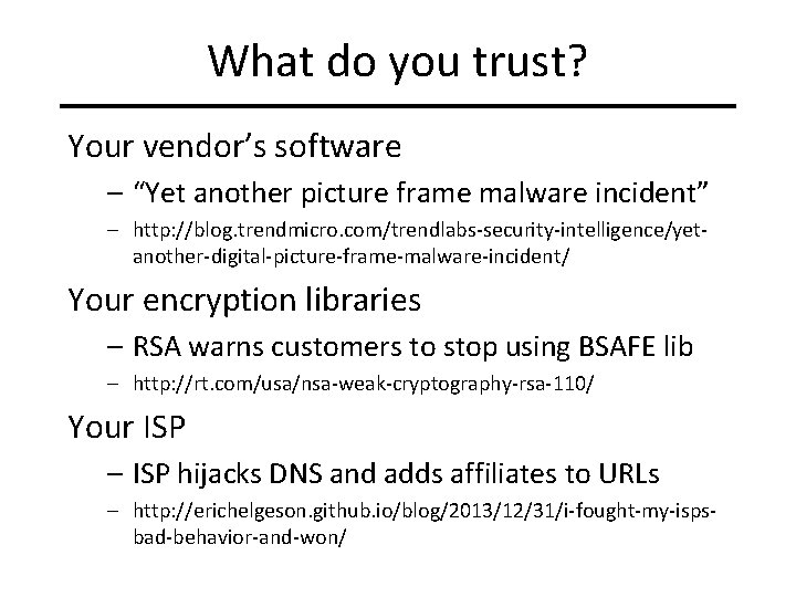 What do you trust? Your vendor’s software – “Yet another picture frame malware incident”