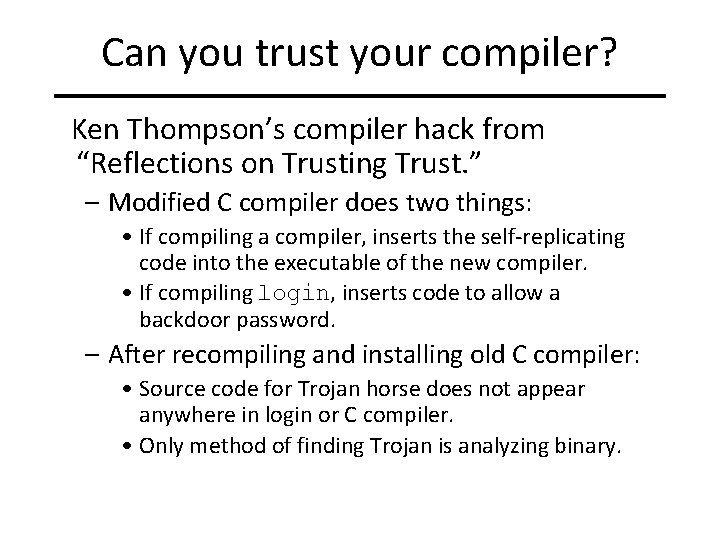 Can you trust your compiler? Ken Thompson’s compiler hack from “Reflections on Trusting Trust.