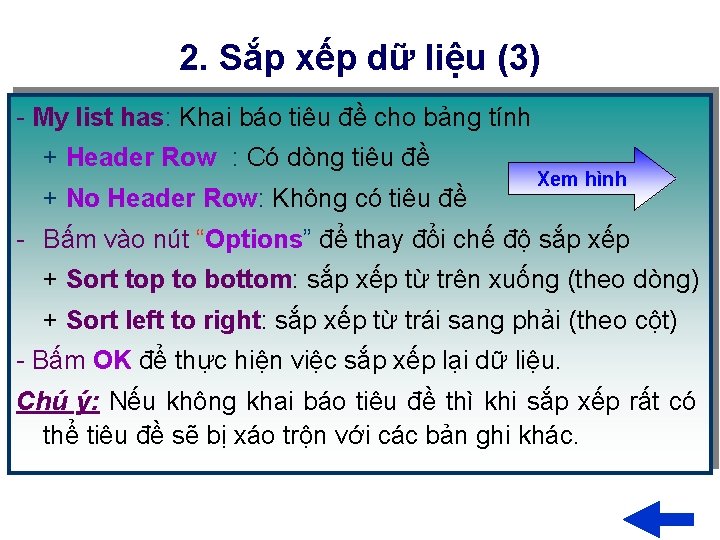 2. Sắp xếp dữ liệu (3) - My list has: Khai báo tiêu đề