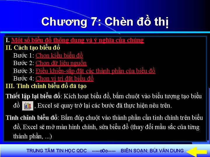 Chương 7: Chèn đồ thị I. Một số biểu đồ thông dụng và ý