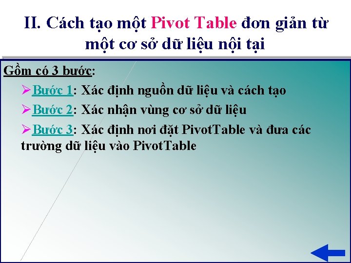 II. Cách tạo một Pivot Table đơn giản từ một cơ sở dữ liệu