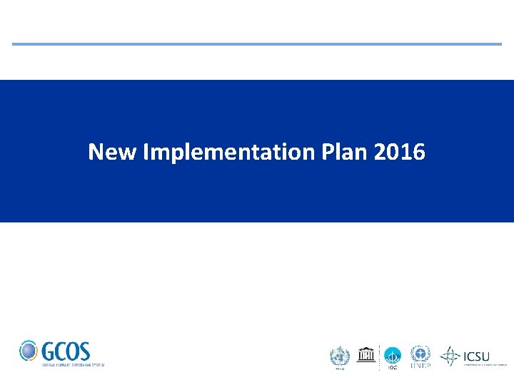 New Implementation Plan 2016 