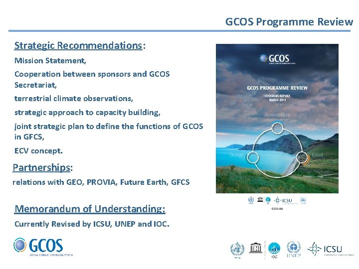 GCOS Programme Review Strategic Recommendations: Mission Statement, Cooperation between sponsors and GCOS Secretariat, terrestrial