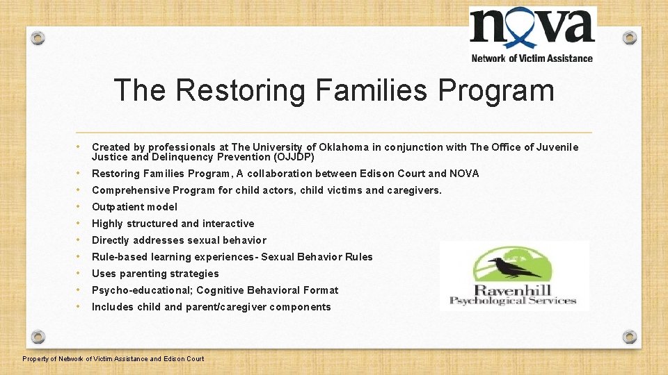 The Restoring Families Program • Created by professionals at The University of Oklahoma in