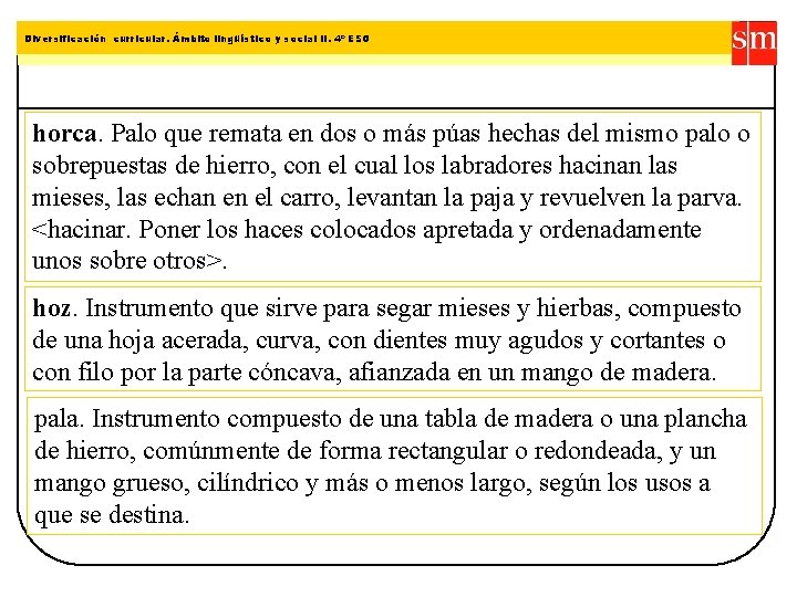 Tema: 7 Diversificación curricular. Ámbito lingüístico Estructuras por todas partesy social II. 4º ESO