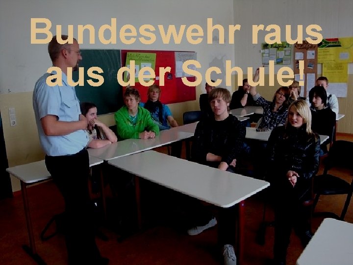 Bundeswehr raus der Schule! 