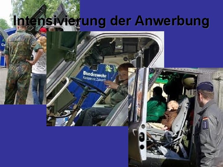 Intensivierung der Anwerbung 