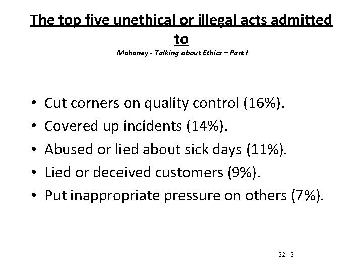 The top five unethical or illegal acts admitted to Mahoney - Talking about Ethics