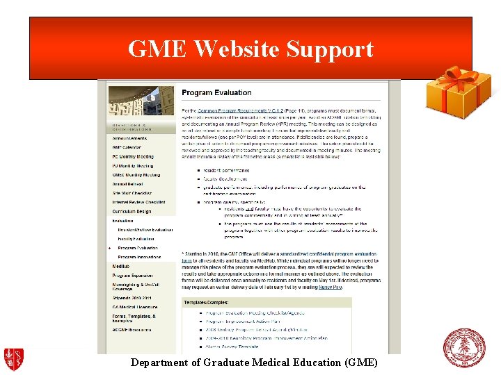 GME Website Support Department of Graduate Medical Education (GME) 