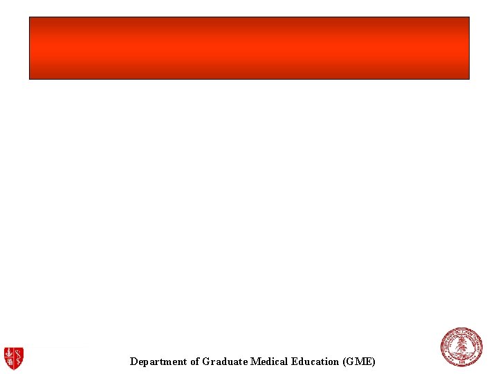 Department of Graduate Medical Education (GME) 
