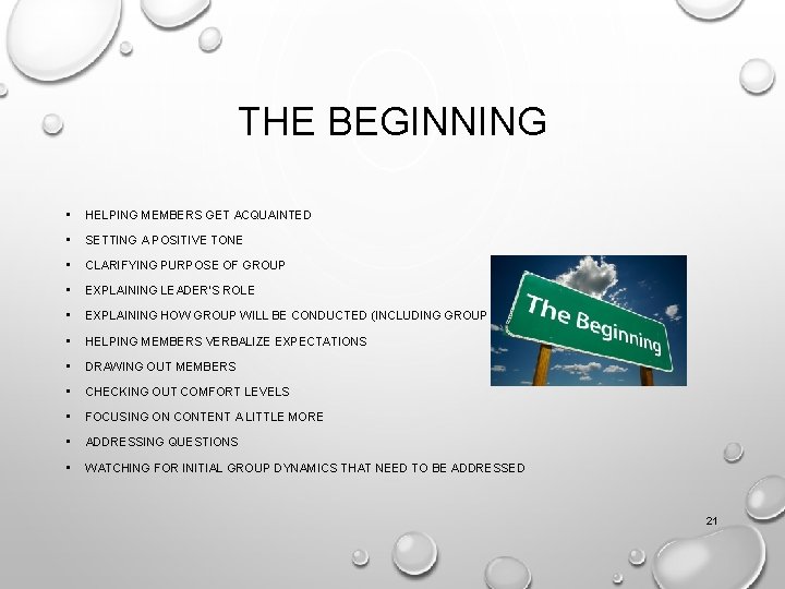 THE BEGINNING • HELPING MEMBERS GET ACQUAINTED • SETTING A POSITIVE TONE • CLARIFYING
