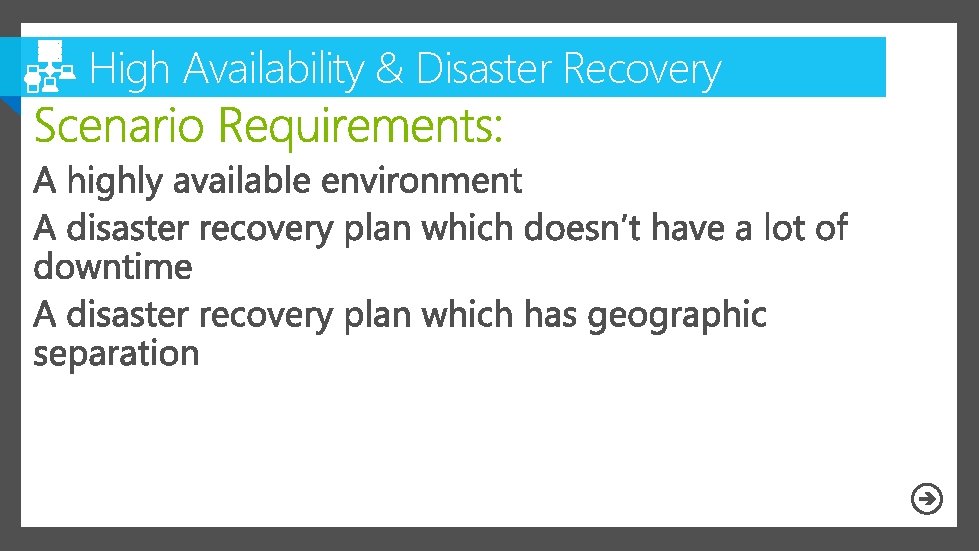 High Availability & Disaster Recovery 