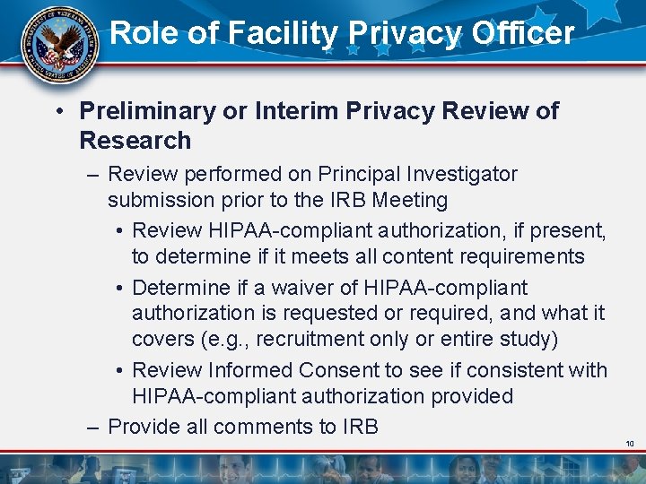 Role of Facility Privacy Officer • Preliminary or Interim Privacy Review of Research –