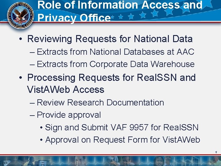 Role of Information Access and Privacy Office • Reviewing Requests for National Data –