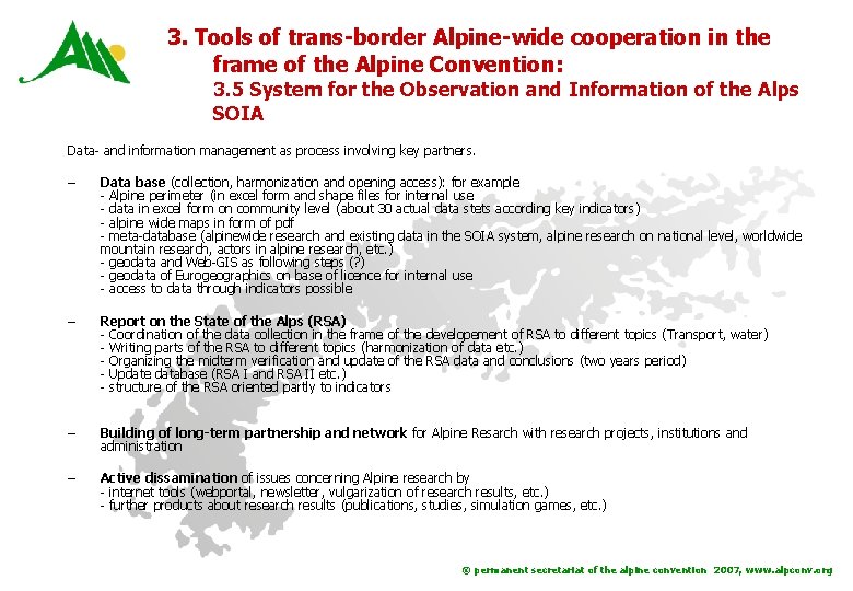 3. Tools of trans-border Alpine-wide cooperation in the frame of the Alpine Convention: 3.