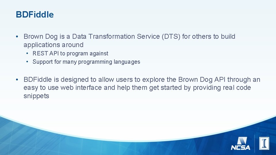BDFiddle • Brown Dog is a Data Transformation Service (DTS) for others to build