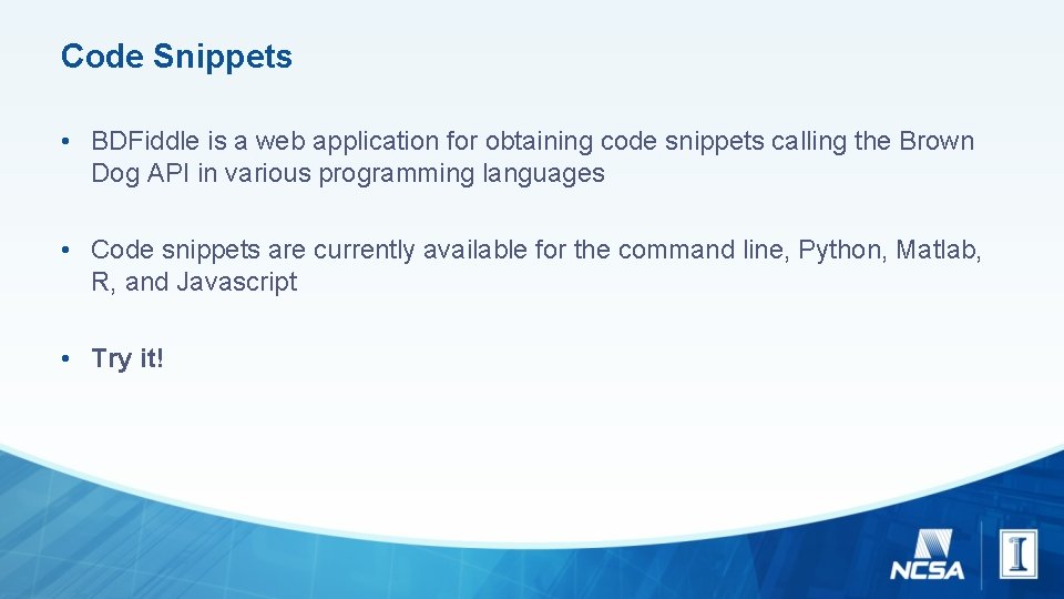 Code Snippets • BDFiddle is a web application for obtaining code snippets calling the
