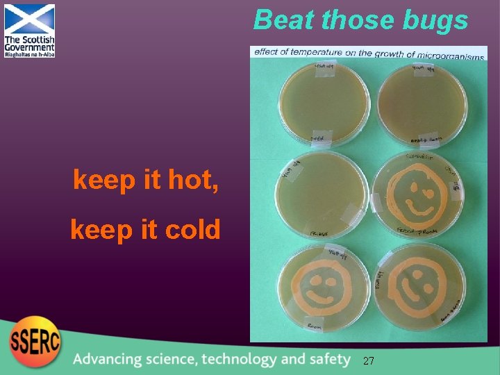 Beat those bugs keep it hot, keep it cold 27 
