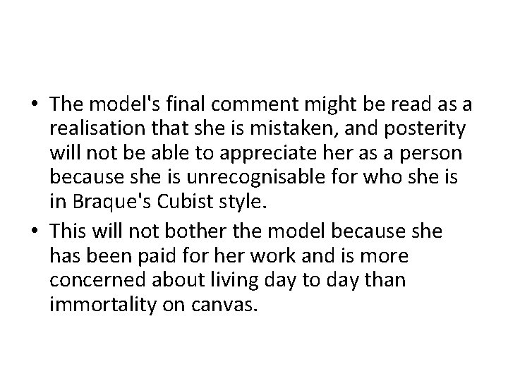  • The model's final comment might be read as a realisation that she