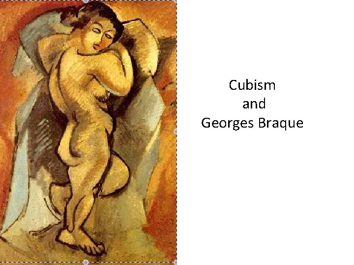 Cubism and Georges Braque 