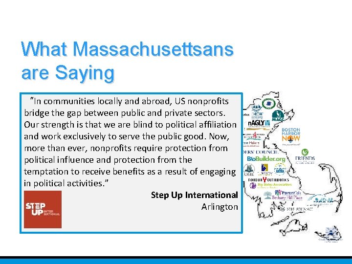 What Massachusettsans are Saying “In communities locally and abroad, US nonprofits bridge the gap