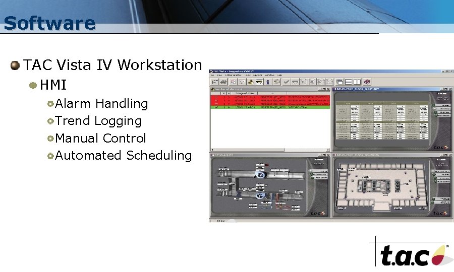 Software TAC Vista IV Workstation HMI Alarm Handling Trend Logging Manual Control Automated Scheduling