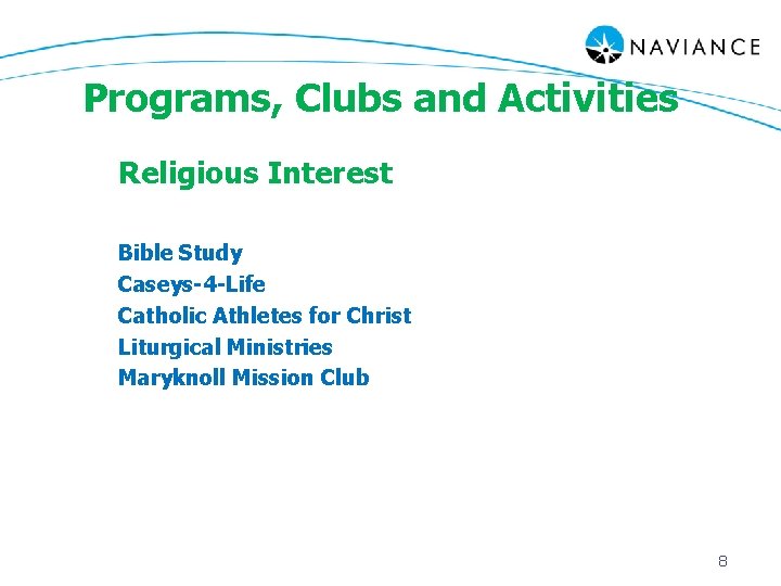 Programs, Clubs and Activities Religious Interest Bible Study Caseys-4 -Life Catholic Athletes for Christ